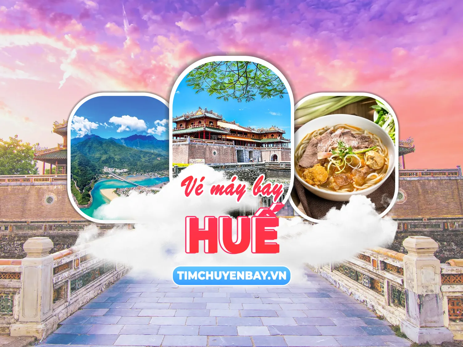 Vé máy bay đi Huế mới cập nhật tại TimChuyenBay.vn