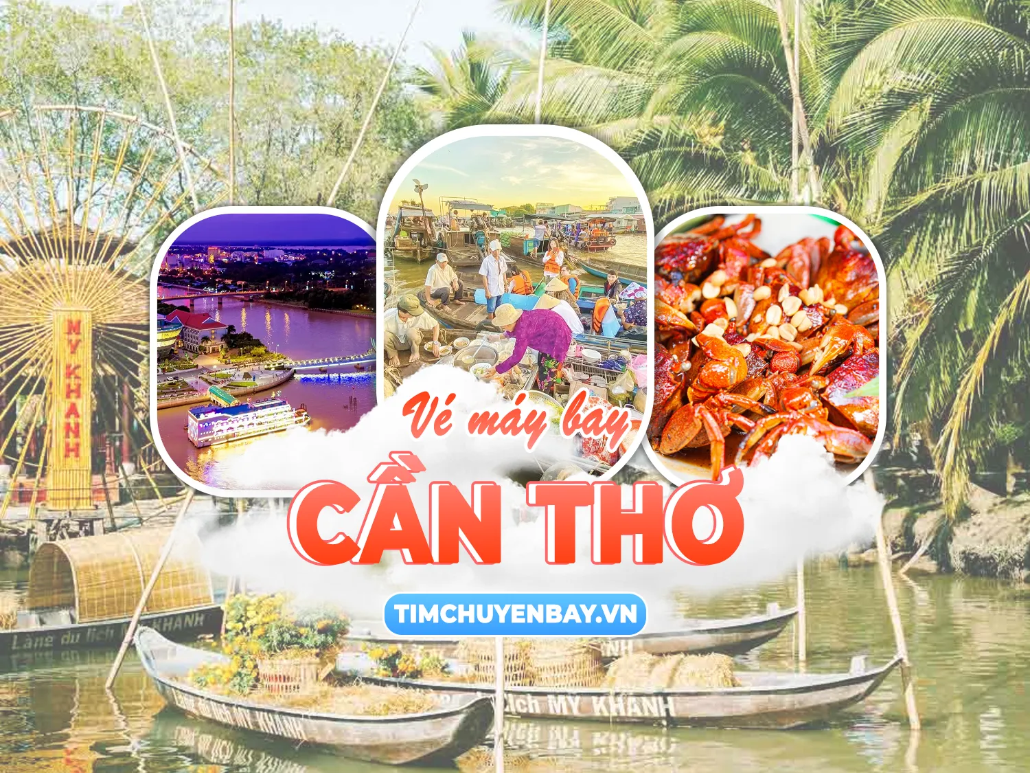 Vé máy bay đi Cần Thơ giá rẻ