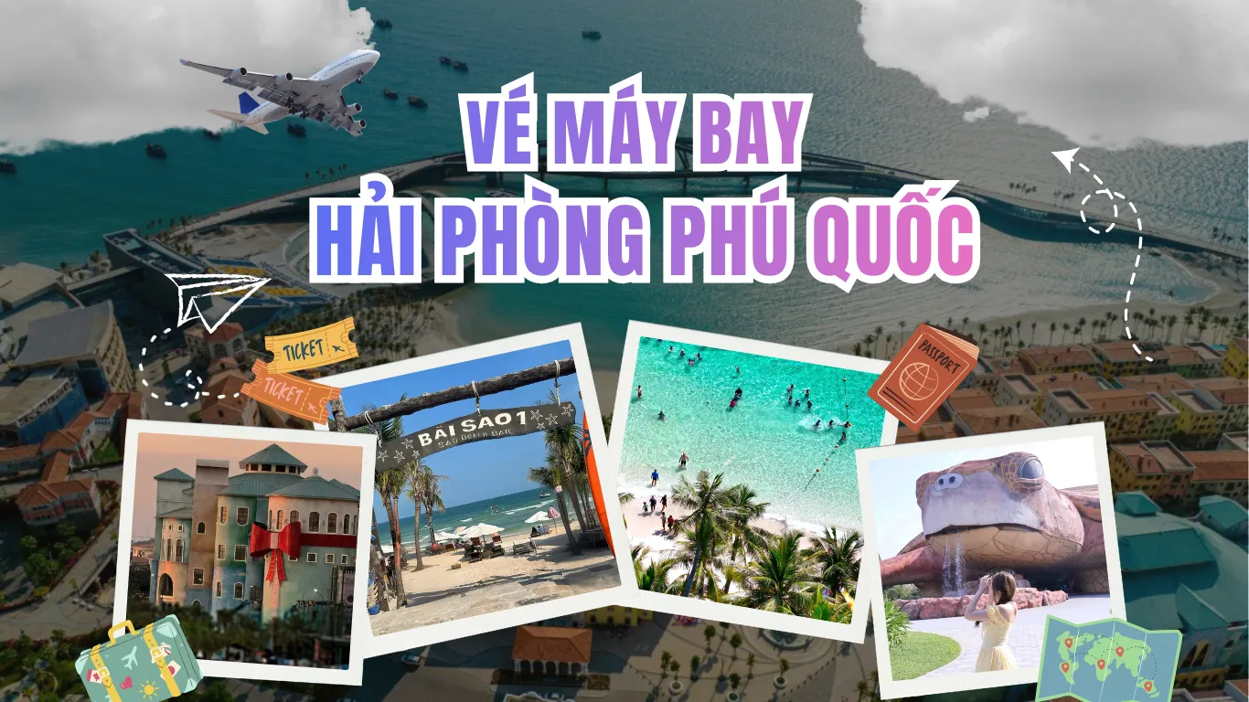 Vé Máy Bay Hải Phòng Phú Quốc Giá Rẻ – Cập Nhật Mới Nhất