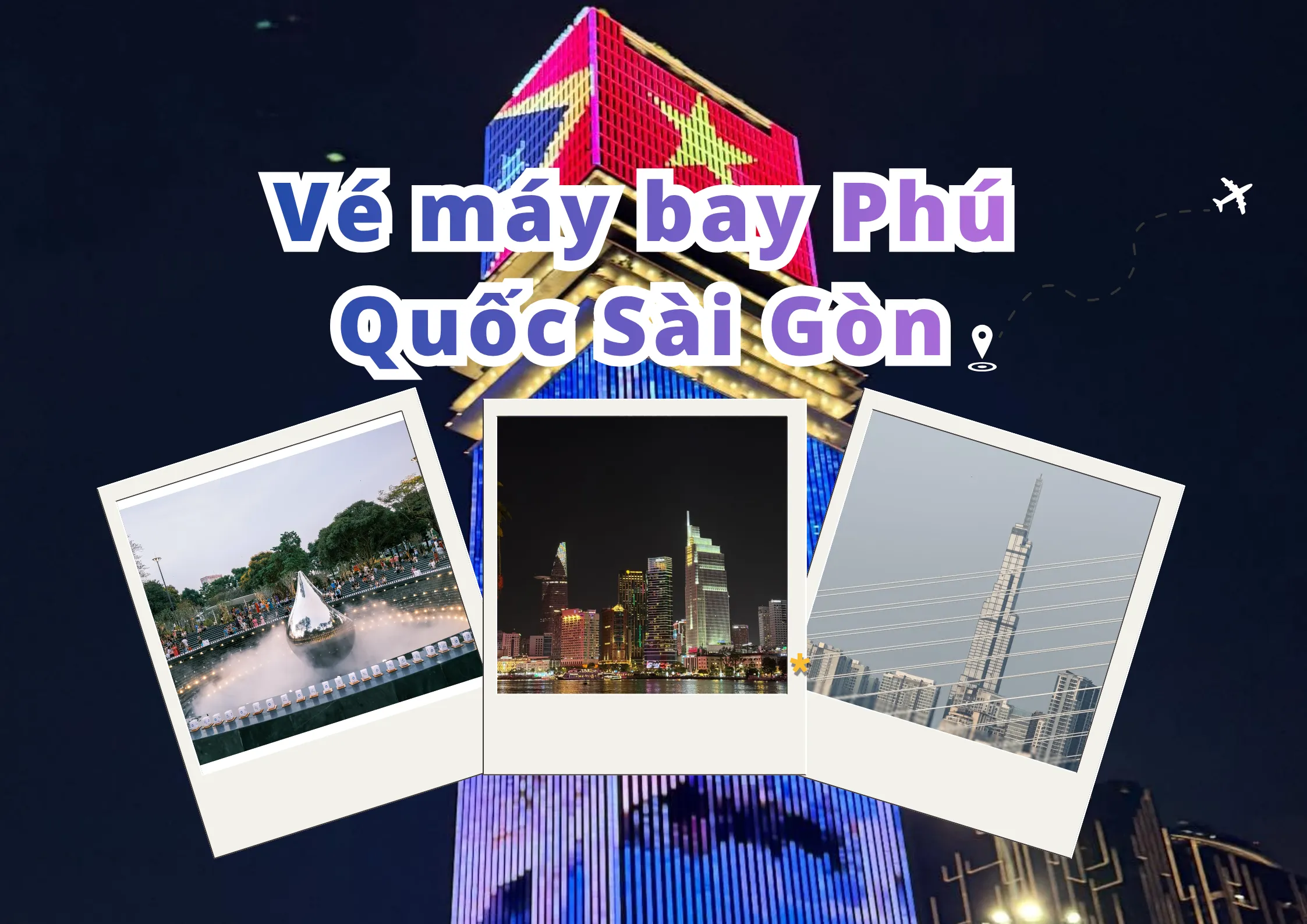 Vé máy bay Phú Quốc Sài Gòn giá rẻ mới cập nhật hôm nay