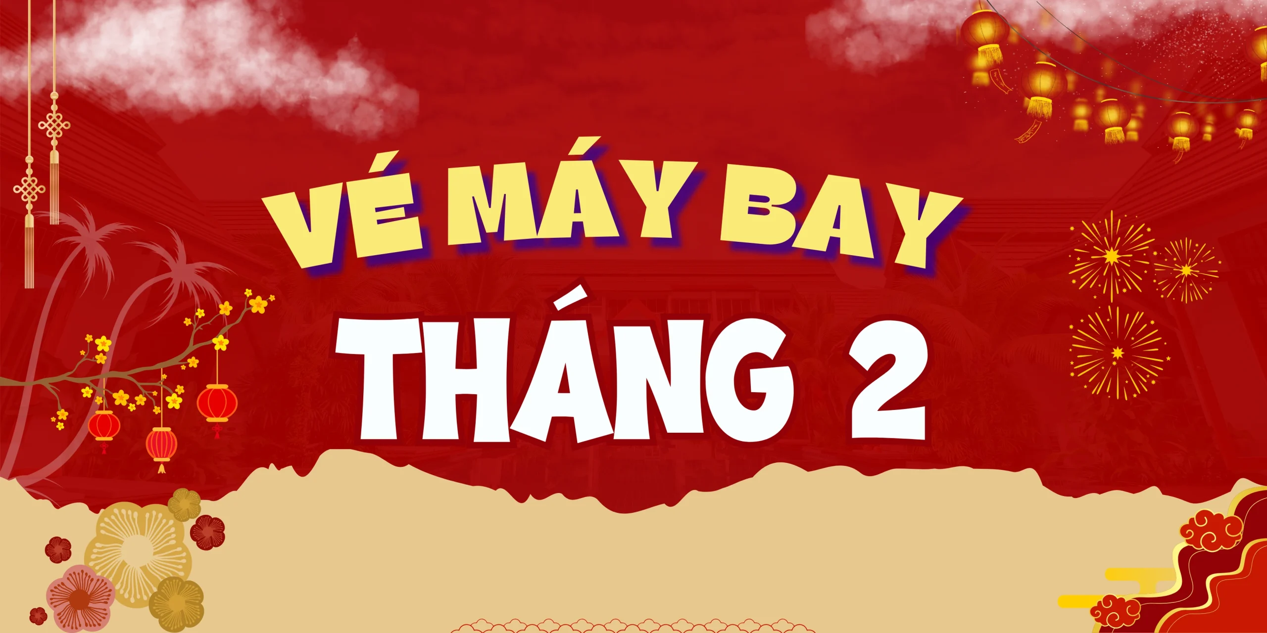 Vé máy bay tháng 2