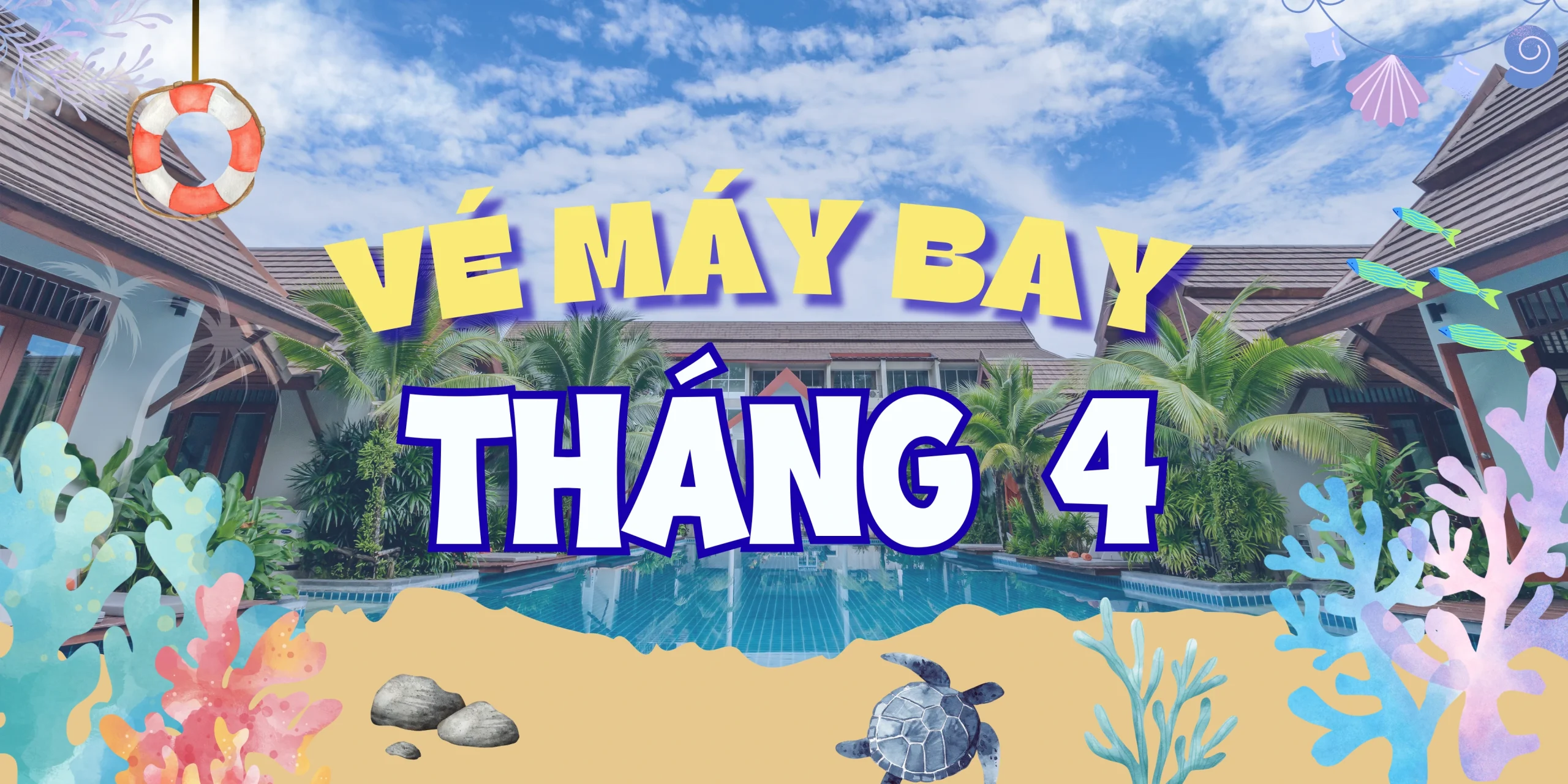 Vé máy bay tháng 4