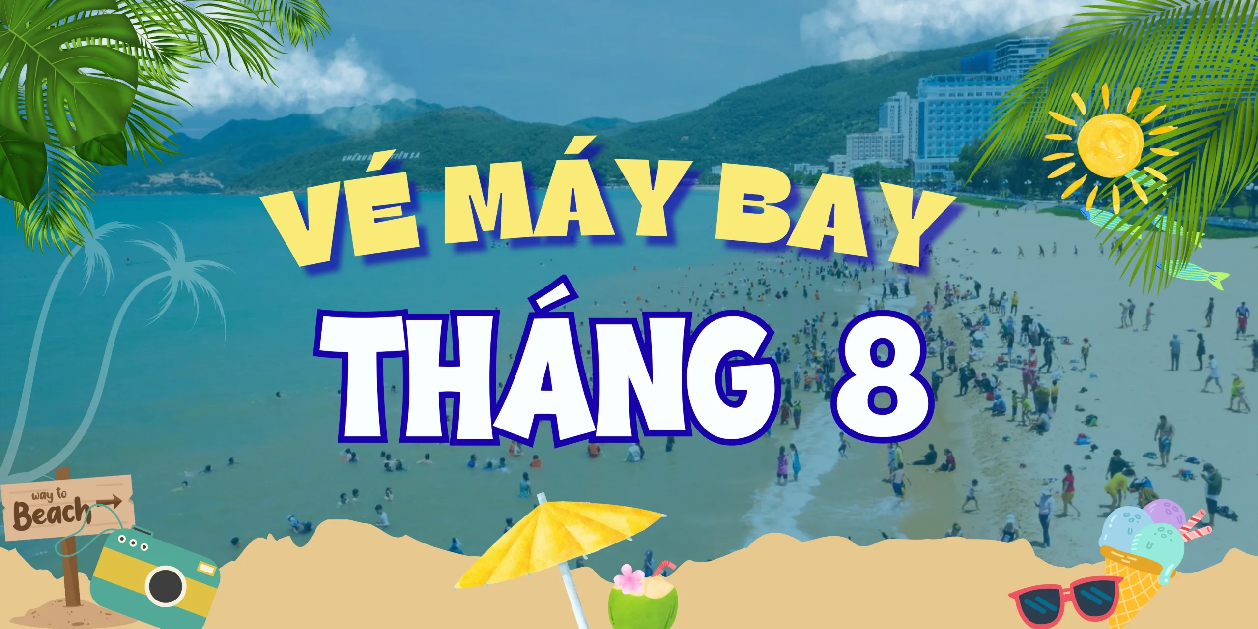 Vé máy bay tháng 8