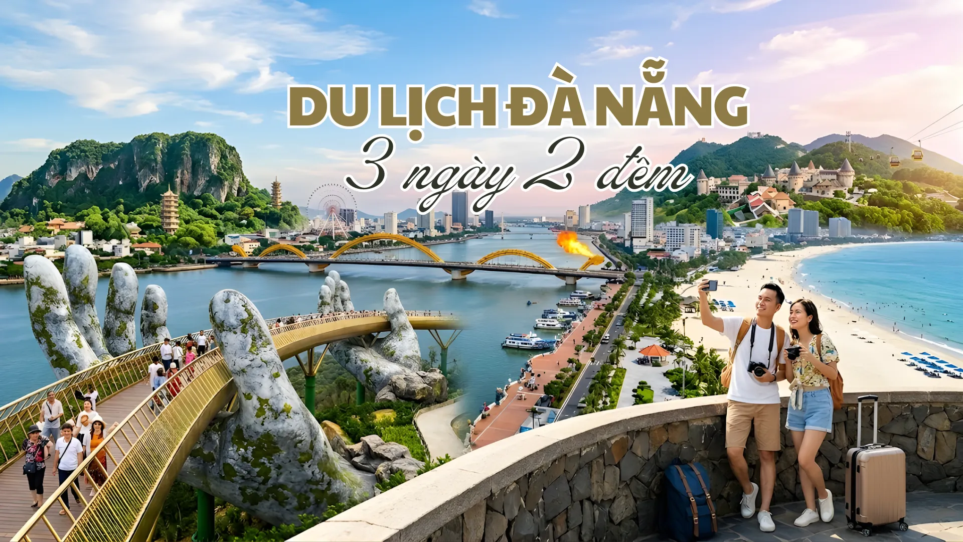 Du lịch Đà Nẵng 3 ngày 2 đêm