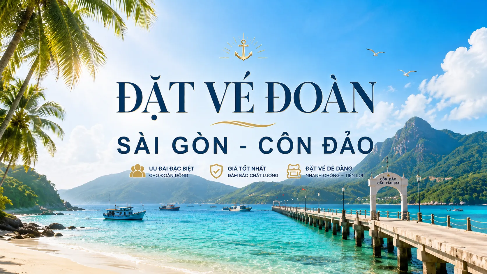 Đặt vé đoàn Sài Gòn Côn Đảo