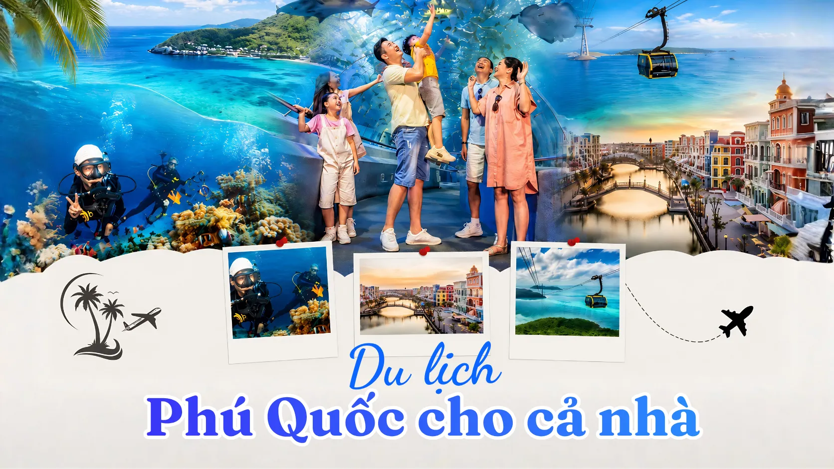 Du lịch Phú Quốc cho cả nhà