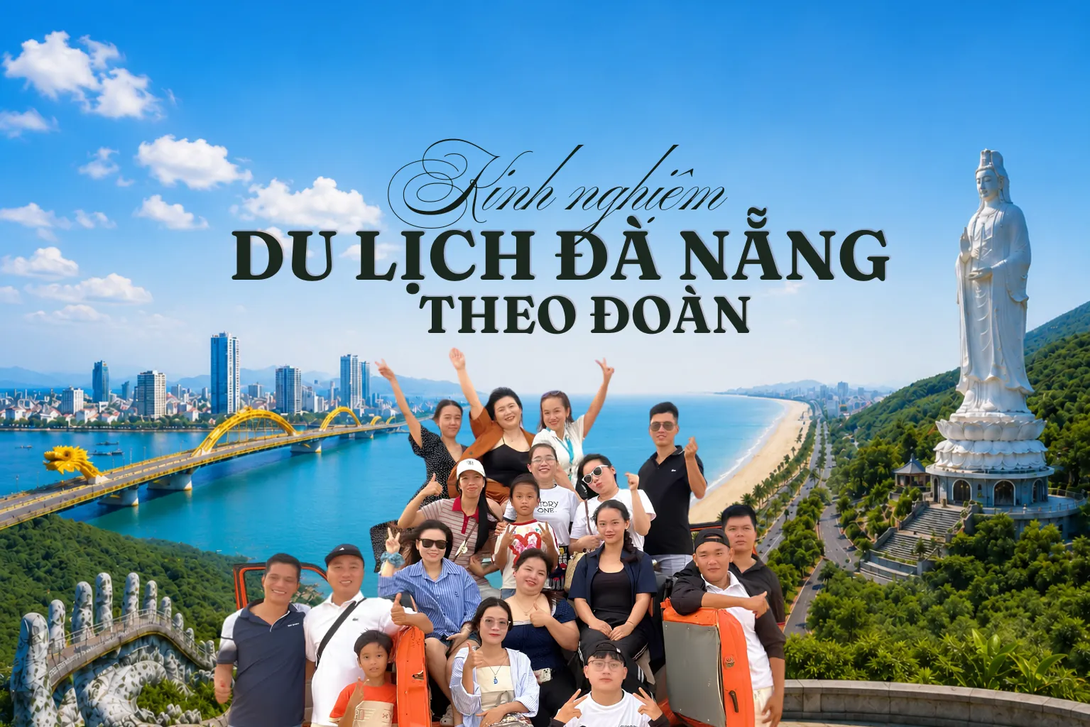 Kinh nghiệm du lịch Đà Nẵng theo đoàn
