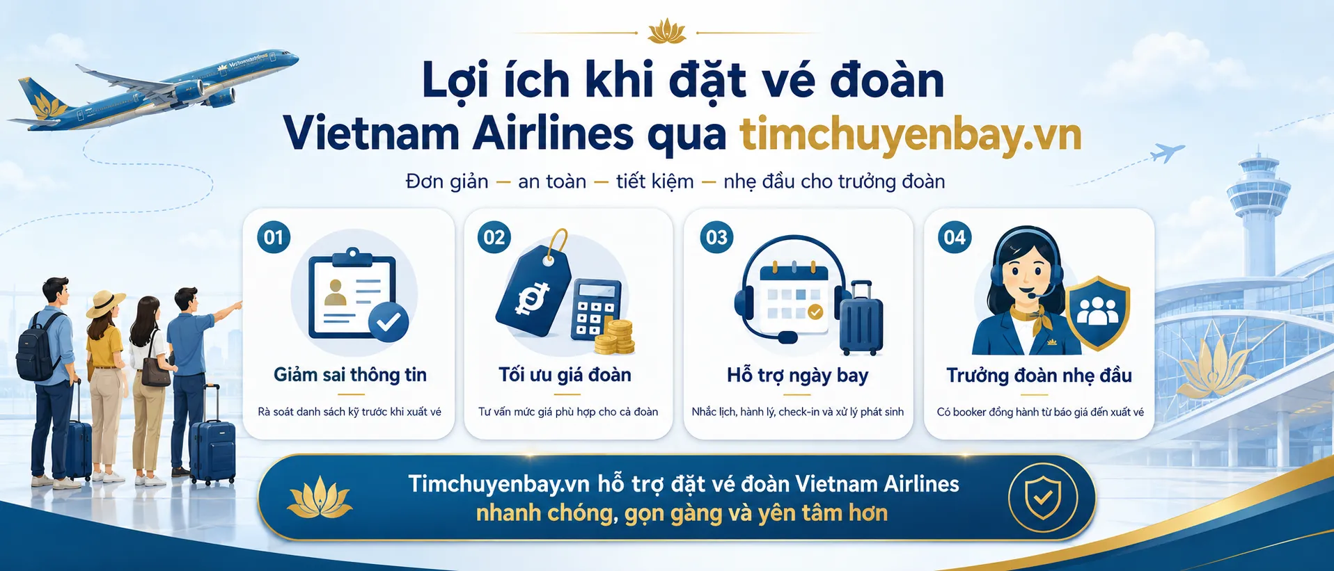 Đặt vé đoàn Vietnam Airlines: Giải pháp thảnh thơi, trọn vẹn đẳng cấp cho chuyến đi
