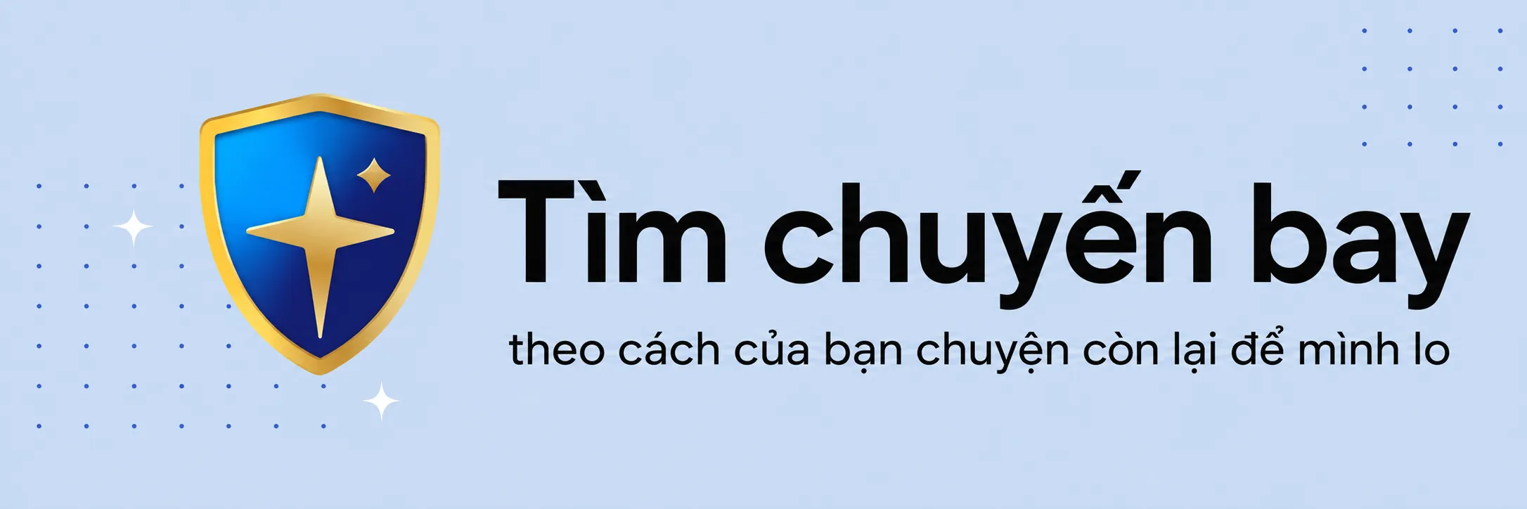 Tìm chuyến bay theo cách của bạn